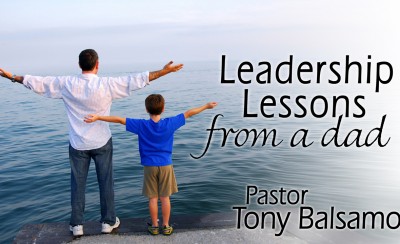 Leadership Lessons From A Dad