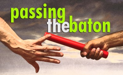 Passing The Baton