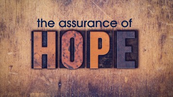 The Assurance of Hope
