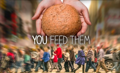 You Feed Them